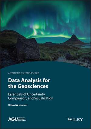 Data Analysis for the Geosciences de Michael W Liemohn