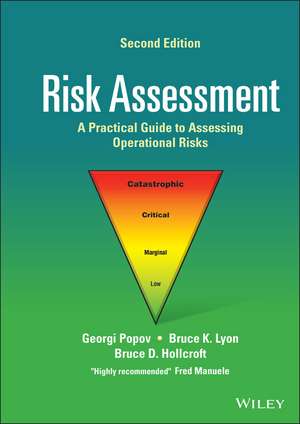 Risk Assessment – A Practical Guide to Assessing Operational Risks, Second Edition de G Popov