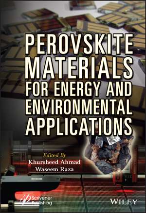 Perovskite Materials for Energy and Environmental Applications de Ahmad