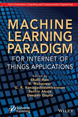 Machine Learning Paradigm for Internet of Things Applications de Rani