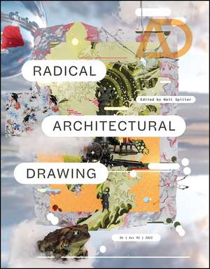 Radical Architectural Drawing de N Spiller