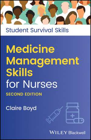 Medicine Management Skills for Nurses 2e de C Boyd