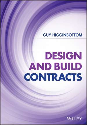 Design and Build Contracts de G Higginbottom