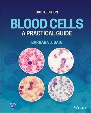 Blood Cells de Barbara J Bain