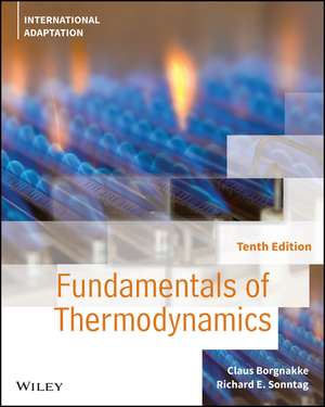 Fundamentals of Thermodynamics, Tenth Edition Inte rnational Adaptation de C Borgnakke