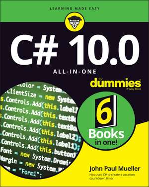 C# 10.0 All–in–One For Dummies de JP Mueller