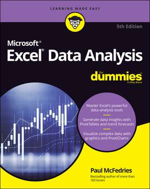 Excel Data Analysis For Dummies, 5th Edition de P McFedries