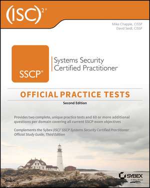 (ISC)2 SSCP Systems Security Certified Practitioner Official Practice Tests, Second Edition de Chapple