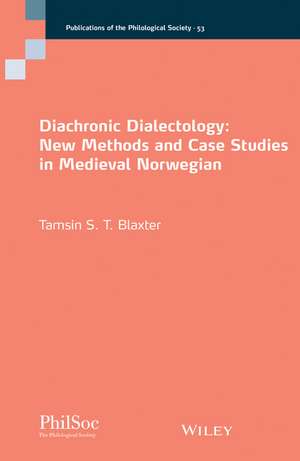 Diachronic Dialectology de Tamsin S T Blaxter