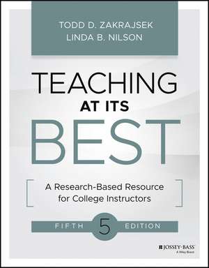 Teaching at Its Best – A Research–Based Resource for College Instructors, Fifth Edition de TD Zakrajsek