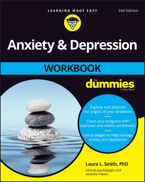 Anxiety & Depression Workbook For Dummies, 2nd Edition de L. Smith