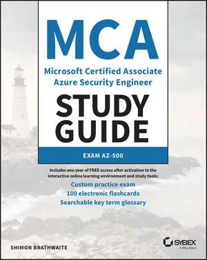 MCA Microsoft Certified Associate Azure Security Engineer Study Guide de Shimon Brathwaite