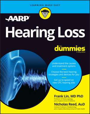 Hearing Loss For Dummies de F Lin