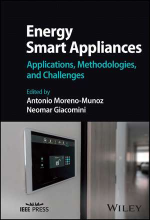 Energy Smart Appliances: Applications, Methodologi es, and Challenges de Moreno–Munoz