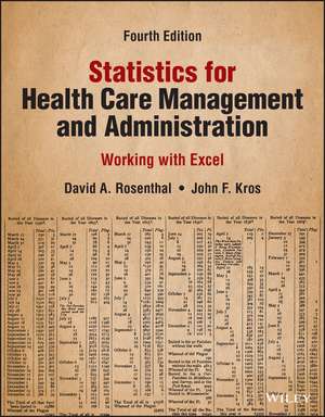 Statistics for Health Care Management and Administration – Working with Excel, Fourth Edition de DA Rosenthal