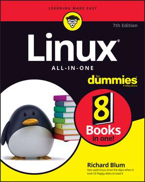 Linux All–in–One For Dummies, 7th Edition de R Blum