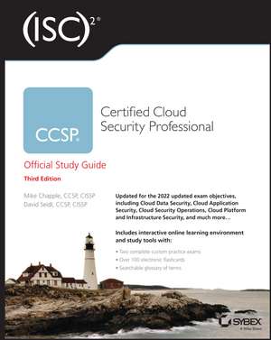 (ISC)2 CCSP Certified Cloud Security Professional Official Study Guide, 3rd Edition de M Chapple