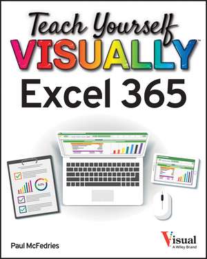 Teach Yourself VISUALLY Excel 365 de P McFedries