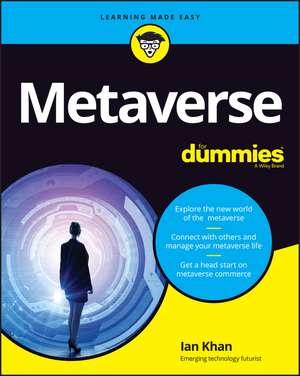 Metaverse For Dummies de Ian Khan