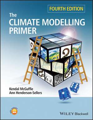 A Climate Modelling Primer 4e de K McGuffie