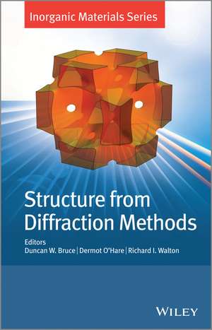 Structure from Diffraction Methods – Inorganic Materials Series de DW Bruce