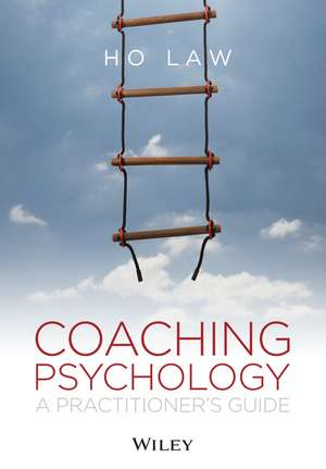 Coaching Psychology de Ho Law