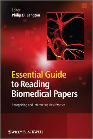 Essential Guide to Reading Biomedical Papers – Recognising and Interpreting Best Practice de P D Langton