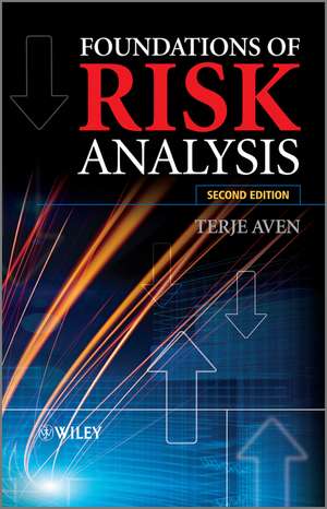 Foundations of Risk Analysis de Terje Aven