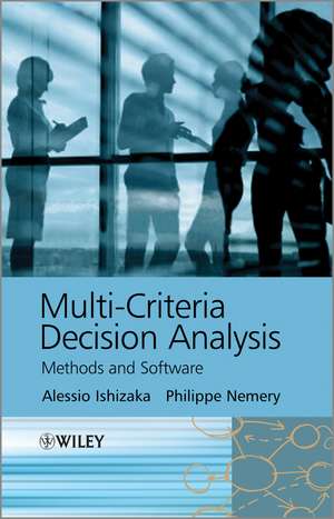 Multi–Criteria Decision Analysis – Methods and Software de A Ishizaka