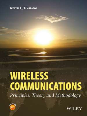 Wireless Communications de Keith Q. T. Zhang
