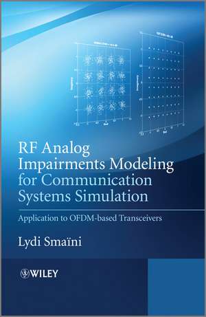 RF Analog Impairments Modeling for Communication Systems Simulation: Application to OFDM–based Transreceivers de L Smaini