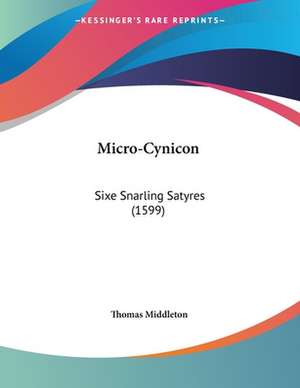 Micro-Cynicon de Thomas Middleton