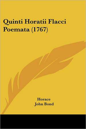 Quinti Horatii Flacci Poemata (1767) de Horace