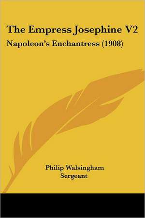 The Empress Josephine V2 de Philip Walsingham Sergeant