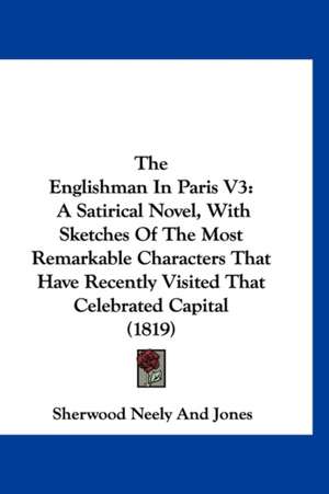 The Englishman In Paris V3 de Sherwood Neely And Jones