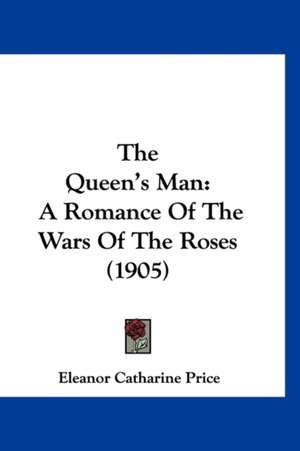 The Queen's Man de Eleanor Catharine Price