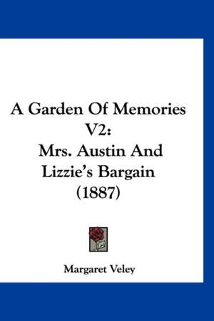 A Garden Of Memories V2 de Margaret Veley