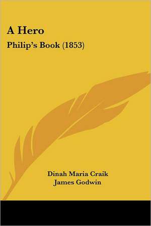 A Hero de Dinah Maria Craik