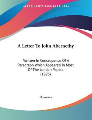 A Letter To John Abernethy de Humanus