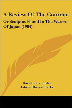 A Review of the Cottidae de David Starr Jordan