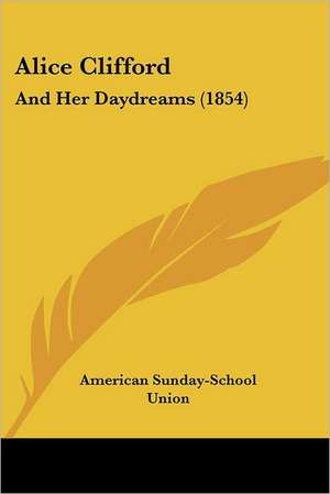 Alice Clifford de American Sunday-School Union