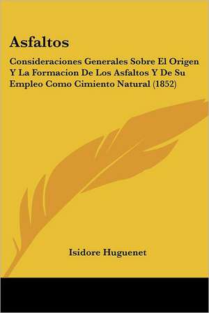 Asfaltos de Isidore Huguenet