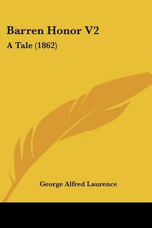 Barren Honor V2 de George Alfred Laurence