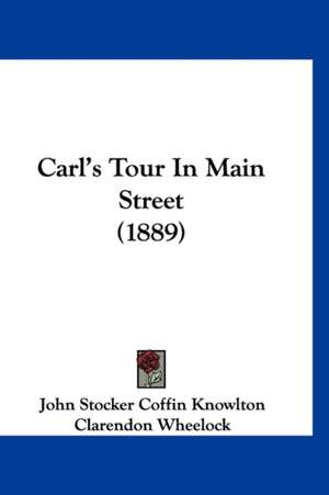 Carl's Tour In Main Street (1889) de John Stocker Coffin Knowlton