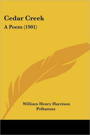 Cedar Creek de William Henry Harrison Polhamus