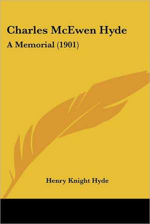 Charles McEwen Hyde de Henry Knight Hyde