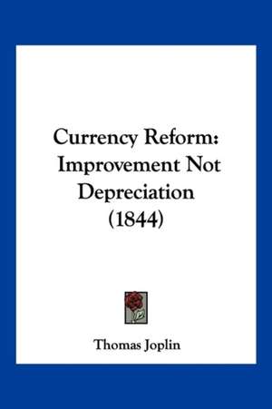 Currency Reform de Thomas Joplin