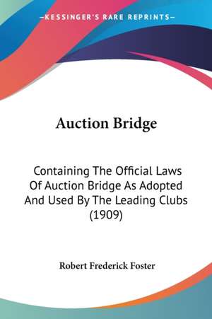 Auction Bridge de Robert Frederick Foster