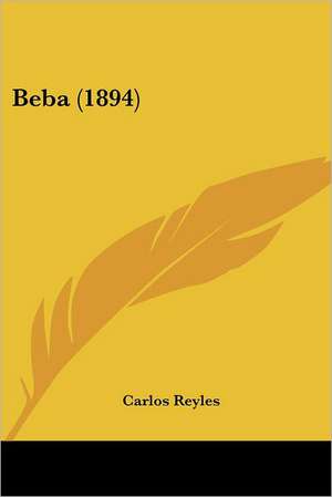 Beba (1894) de Carlos Reyles