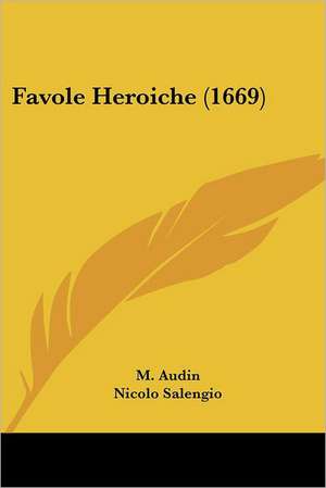 Favole Heroiche (1669) de M. Audin